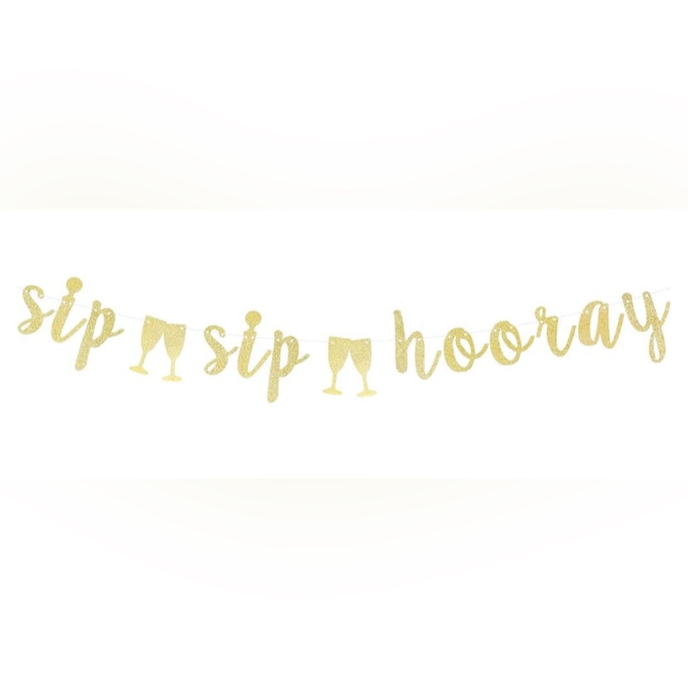 Sip Sip Hooray Banner